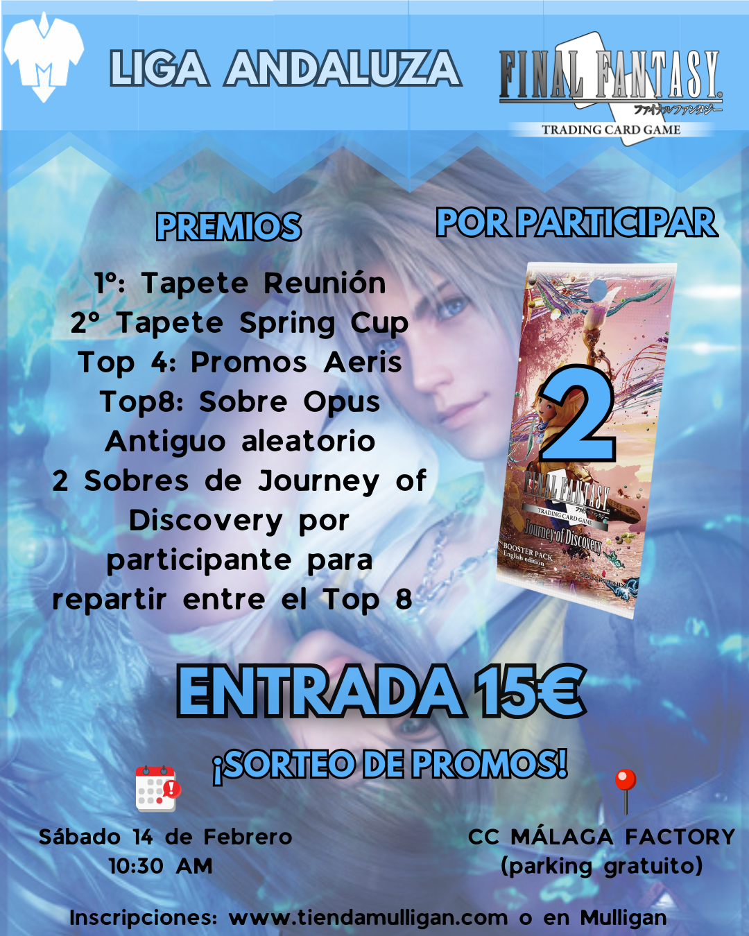 LIGA ANDALUZA FINAL FANTASY TCG MULLIGAN 14 DE FEBRERO